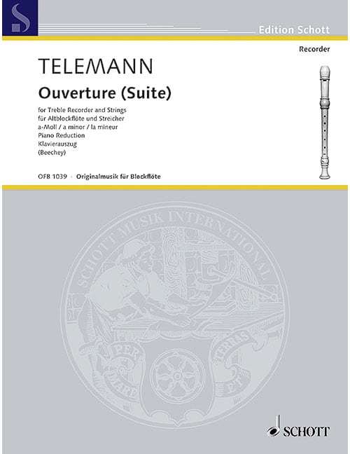 SCHOTT TELEMANN G.P. - OUVERTURE (SUITE) A MINOR - TREBLE RECORDER, STRINGS AND BASSO CONTINUO