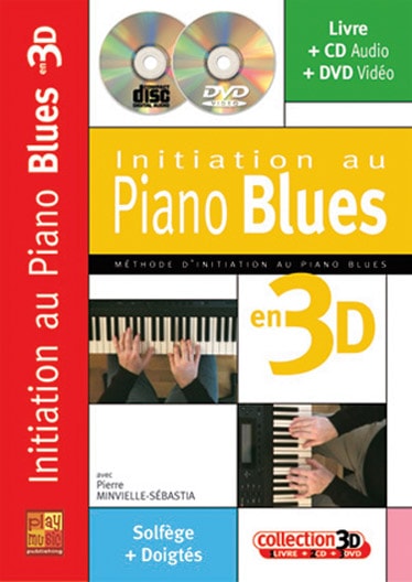 PLAY MUSIC PUBLISHING MINVIELLE-SEBASTIA - INITIATION AU PIANO BLUES EN 3D CD + DVD