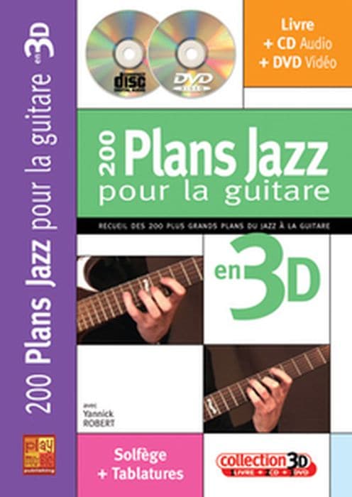 CARISCH ROBERT YANNICK - 200 PLANS JAZZ POUR LA GUITARE EN 3D + CD + DVD