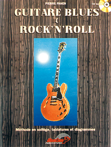 CARISCH FANEN PIERRE - GUITARE BLUES & ROCK'N'ROLL + CD