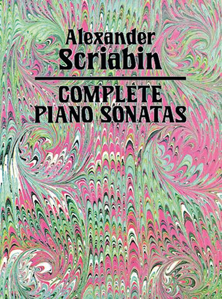 DOVER SKRYABIN A. - COMPLETE PIANO SONATAS