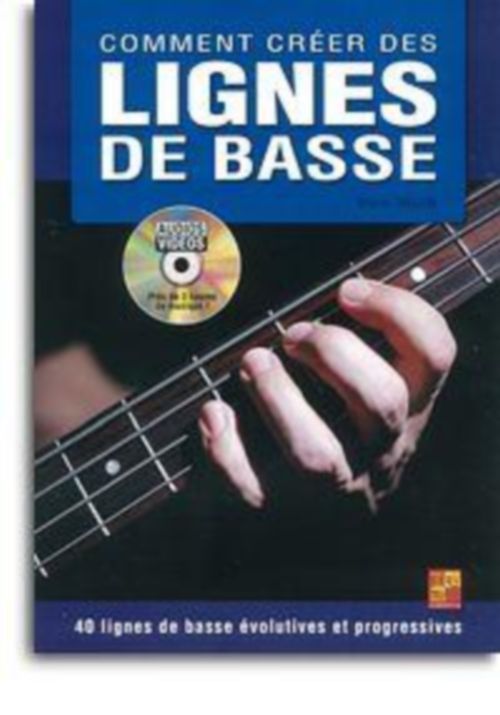 PLAY MUSIC PUBLISHING BRUNO TAUZIN - COMMENT CREER DES LIGNES DE BASSE