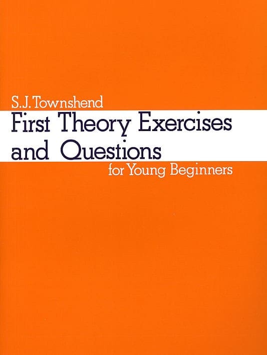 NOVELLO S J TOWNSHEND - FIRST THEORY EXERCISES FOR YOUNG BEGINNERS - THEORY