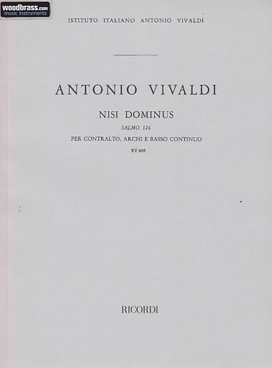 RICORDI MUSICA VOCAL - VIVALDI NISI DOMINUS, SALMO 126, PER CONTRALTO, ARCHI E BC, RV 608