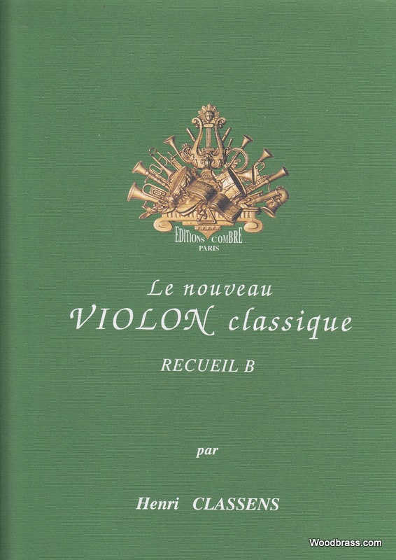 COMBRE CLASSENS HENRI - NOUVEAU VIOLON CLASSIQUE VOL.B - VIOLON ET PIANO