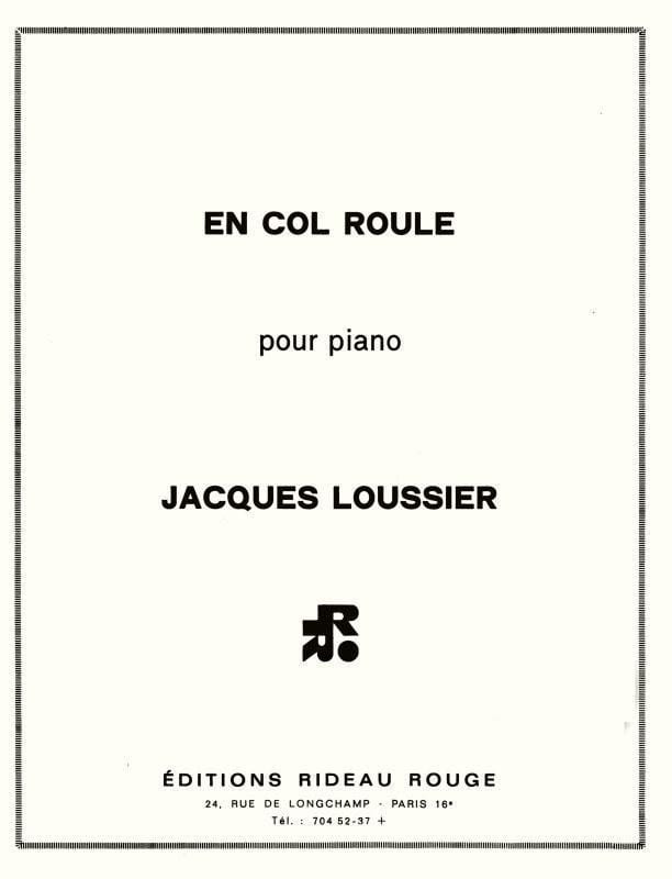 DURAND LOUSSIER - EN COL ROULE - PIANO