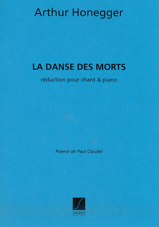 SALABERT HONEGGER A. - DANSE DES MORTS - CHANT ET PIANO