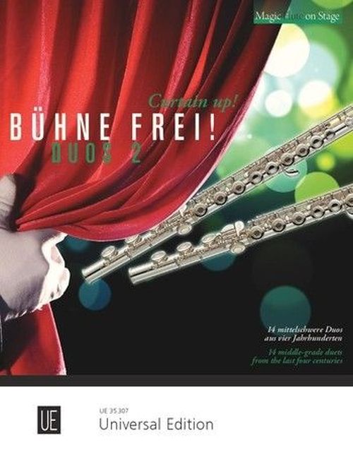 UNIVERSAL EDITION CURTAIN UP! - BUHNE FREI! - DUOS 2 - 2 FLUTES
