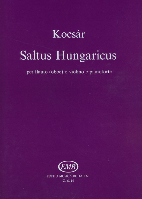 EMB (EDITIO MUSICA BUDAPEST) KOCSAR - SALTUS HUNGARICUS - FLUTE ET PIANO