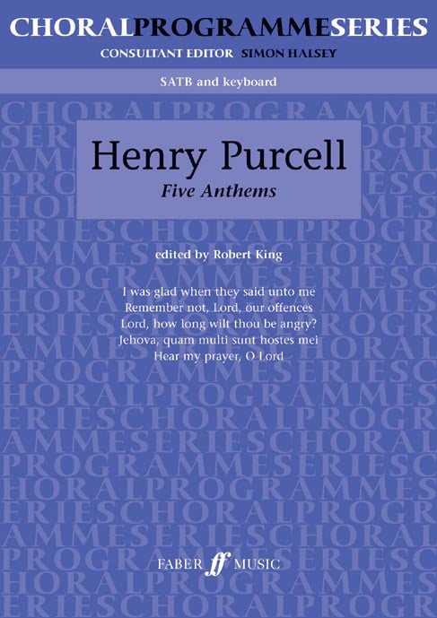 FABER MUSIC PURCELL HENRY - FIVE ANTHEMS - MIXED VOICES SATB