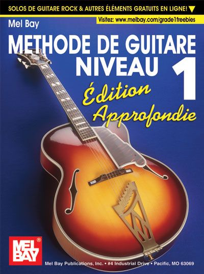 MEL BAY BAY WILLIAM - MODERN GUITAR METHOD GRADE 1, EXPANDED EDITION - FRENCH EDITION - GUITAR