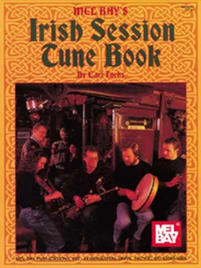 MEL BAY FUCHS CARI - IRISH SESSION TUNE BOOK - ACOUSTIC INSTRUMENTS