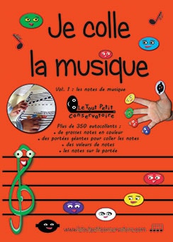 LE TOUT PETIT CONSERVATOIRE KACZMAREK P. - JE COLLE LA MUSIQUE VOL.1: LES NOTES DE MUSIQUE