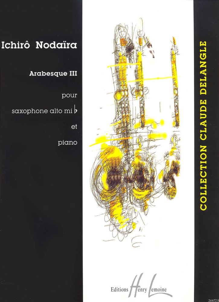 LEMOINE NODAIRA ICHIRO - ARABESQUE III - SAXOPHONE MIB, PIANO