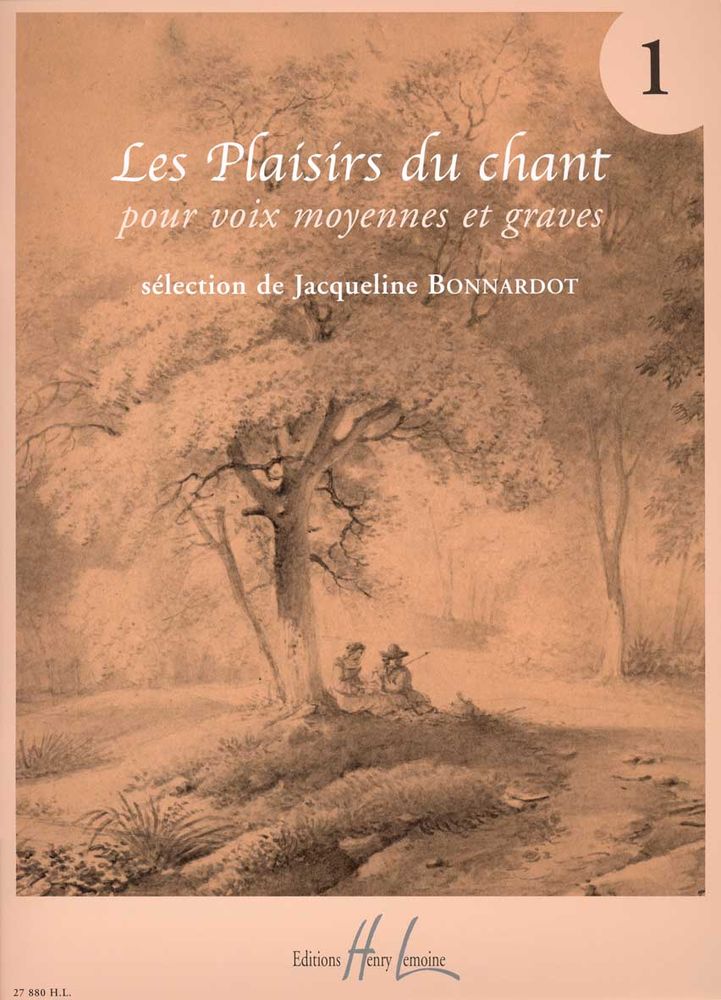 LEMOINE BONNARDOT JACQUELINE - LES PLAISIRS DU CHANT VOL.1 - VOIX MOYENNE OU GRAVE, PIANO
