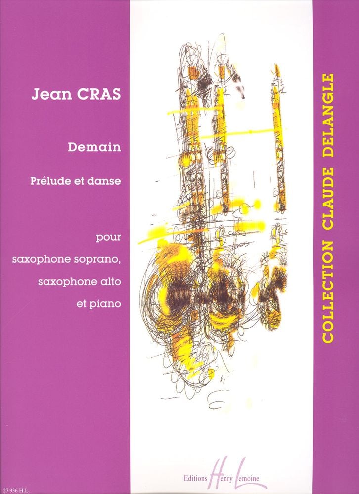 LEMOINE CRAS - DEMAIN - SAXOPHONE SOPRANO, SAXOPHONE ALTO ET PIANO