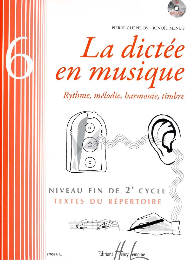 LEMOINE CHEPELOV P./ MENUT B. - LA DICTEE EN MUSIQUE VOL.6 - FIN DU 2EME CYCLE + CD