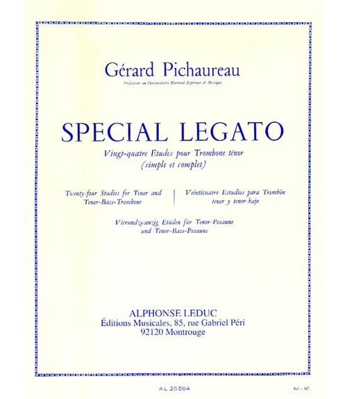 LEDUC PICHAUREAU GERARD - SPECIAL LEGATO - 24 ETUDES POUR TROMBONE TENOR