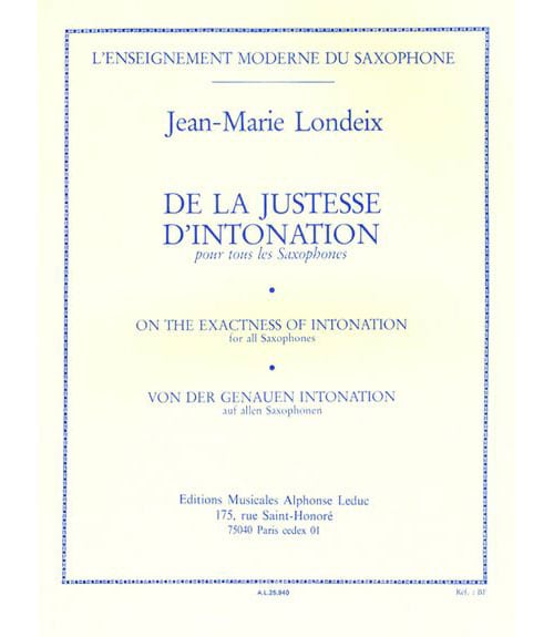 LEDUC LONDEIX J.M. - DE LA JUSTESSE D'INTONATION - SAXOPHONE