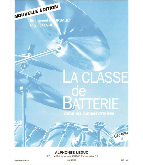 LEDUC BOURSAULT/LEFEVRE - LA CLASSE DE BATTERIE DANS LES CONSERVATOIRES VOL. 4