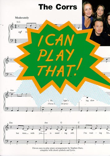 WISE PUBLICATIONS CORRS - THE CORRS - I CAN PLAY THAT! - LYRICS AND CHORDS