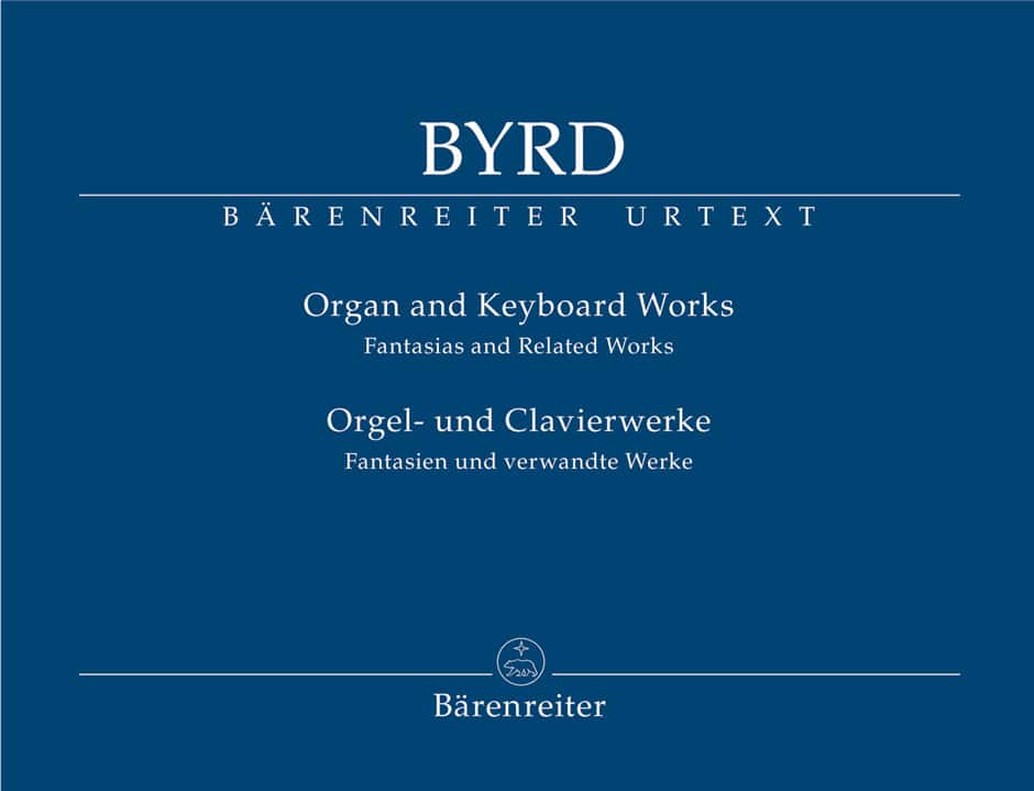 BARENREITER BYRD WILLIAM - ORGAN AND KEYBOARD WORKS