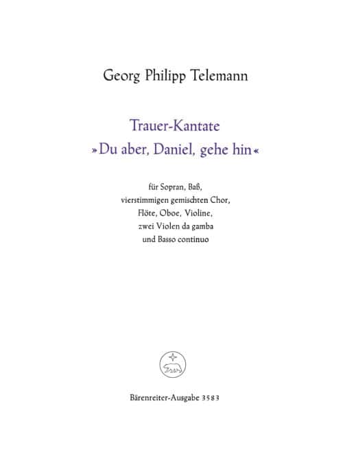 BARENREITER TELEMANN G.P. - DU ABER, DANIEL, GEHE HIN - SCORE