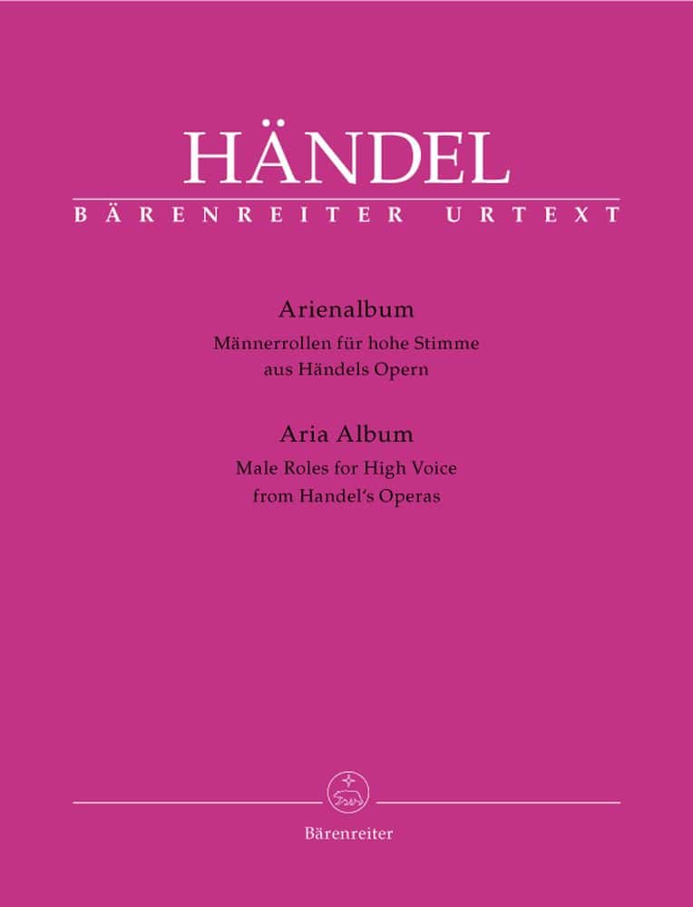 BARENREITER HAENDEL G.F. - ARIA ALBUM, MALE ROLES FOR HIGH VOICE FROM HAENDEL'S OPERAS - TENOR, PIANO