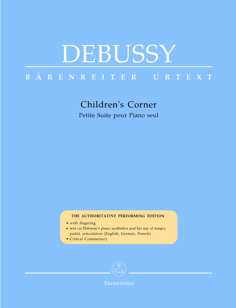 BARENREITER DEBUSSY CLAUDE - CHILDREN'S CORNER - PIANO
