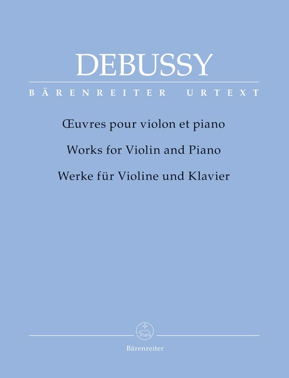 BARENREITER DEBUSSY CLAUDE - OEUVRES POUR VIOLON & PIANO 