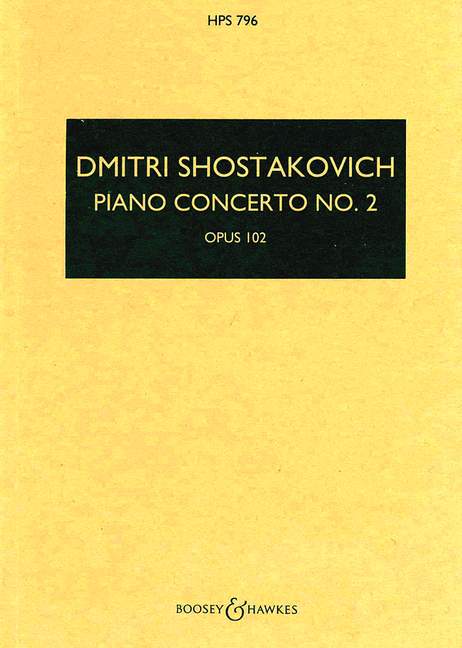 BOOSEY & HAWKES CHOSTAKOVITCH DIMITRI - PIANO CONCERTO NO. 2 OP. 102 - PIANO AND ORCHESTRA
