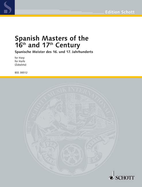 SCHOTT SPANISH MASTERS OF THE 16TH AND 17TH CENTURY - HARP