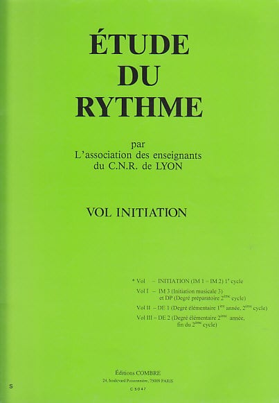 COMBRE CNRLYON - ETUDE DU RYTHME VOL.INITIATION - FORMATION MUSICALE