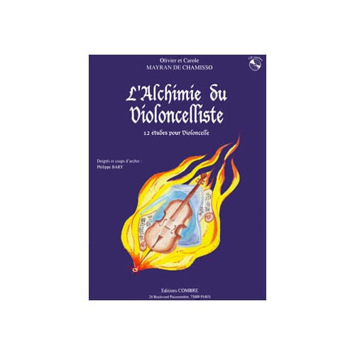 COMBRE MAYRANCHAMISSO - ALCHIMIE DU VIOLONCELLISTE - VIOLONCELLE