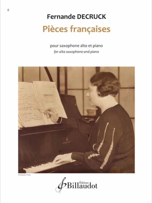 BILLAUDOT DECRUCK FERNANDE - PIECES FRANCAISES - SAXOPHONE MI B