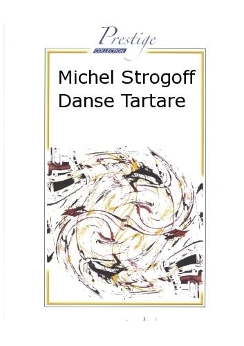 ROBERT MARTIN COSMA V. - MICHEL STROGOFF DANSE TARTARE