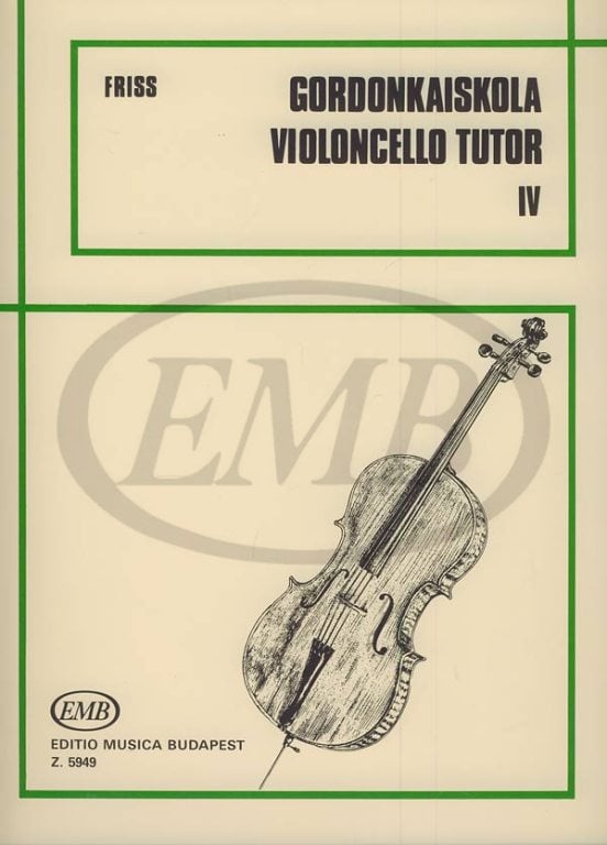 EMB (EDITIO MUSICA BUDAPEST) FRISS A. - VIOLONCELLO TUTOR VOL. 4 - VIOLONCELLE