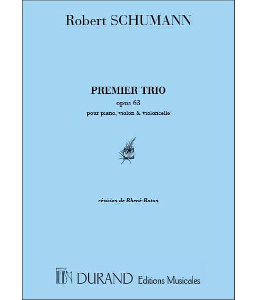 DURAND SCHUMANN - TRIO N 1 OP 63- VIOLON, VIOLONCELLE ET PIANO