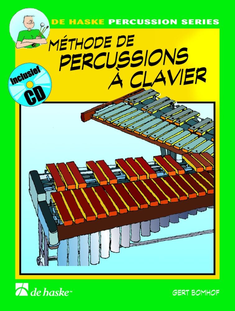 DEHASKE BOMHOF GERT - METHODE DE PERCUSSIONS A CLAVIERS VOL.1 + CD