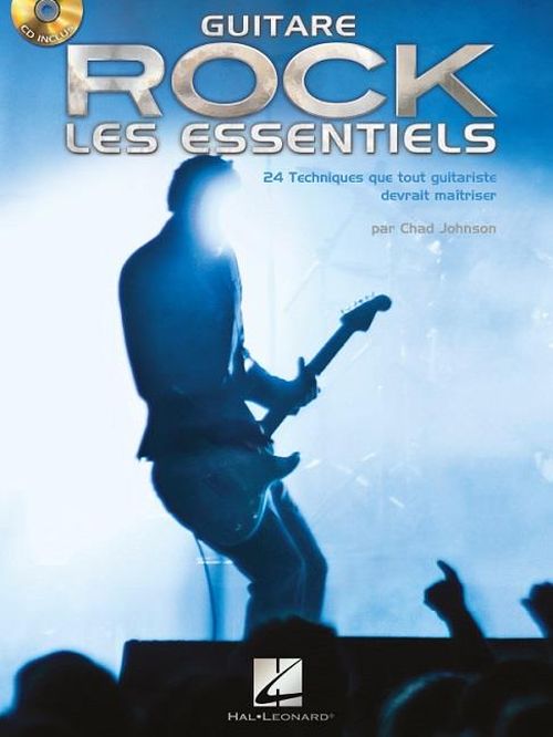 HAL LEONARD GUITARE ROCK LES ESSENTIELS + CD