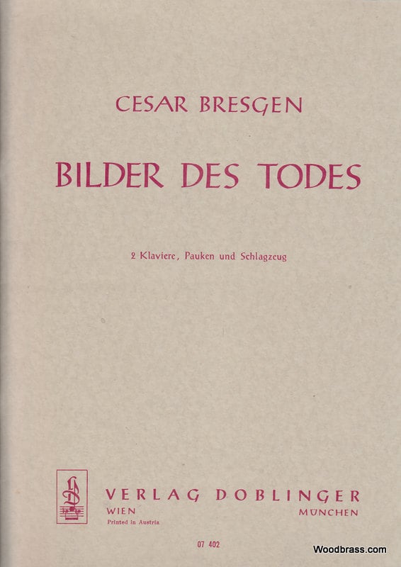 DOBLINGER BRESGEN C. - BILDER DES TODES - DEUX PIANOS & PERCUSSIONS