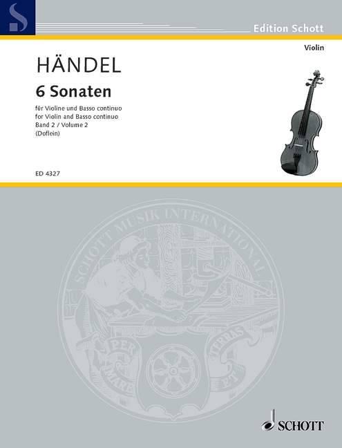 SCHOTT HAENDEL GEORGE FRIDERIC - 6 SONATAS BAND 2 - VIOLIN AND HARPSICHORD , CELLO AD LIB.