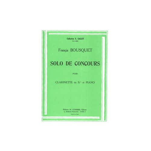 COMBRE BOUSQUET - SOLO DE CONCOURS - CLARINETTE ET PIANO