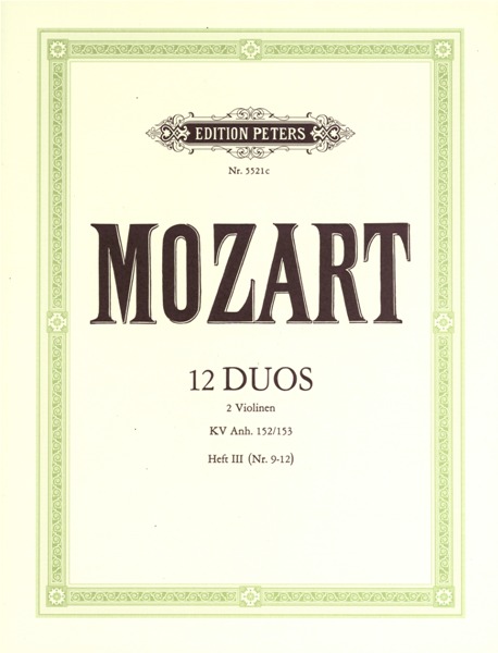 EDITION PETERS MOZART WOLFGANG AMADEUS - 12 DUETS K.ANH.152 VOL.3 - VIOLIN DUETS