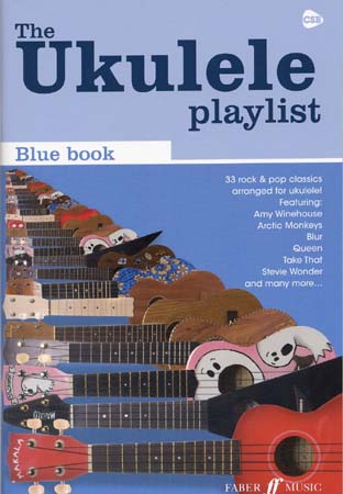 FABER MUSIC UKULELE PLAYLIST BLUE BOOK 32 ROCK & POP CLASSICS