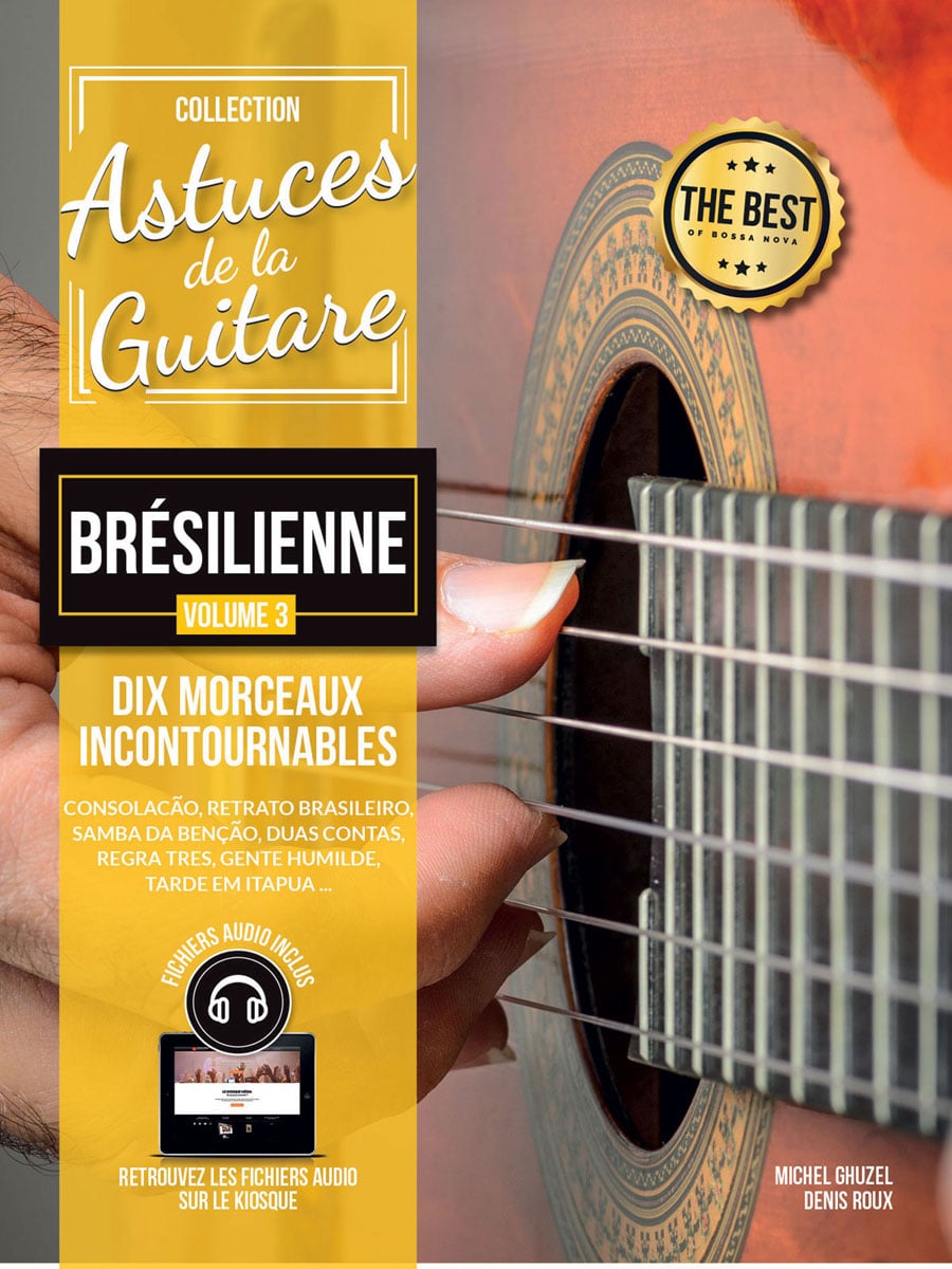 COUP DE POUCE ROUX & GHUZEL - ASTUCES DE LA GUITARE BRESILIENNE VOL.3 + AUDIO EN LIGNE