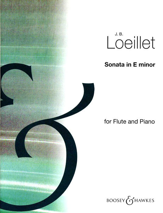 BOOSEY & HAWKES LOEILLET J.B. - SONATA E MINOR - FLUTE AND PIANO