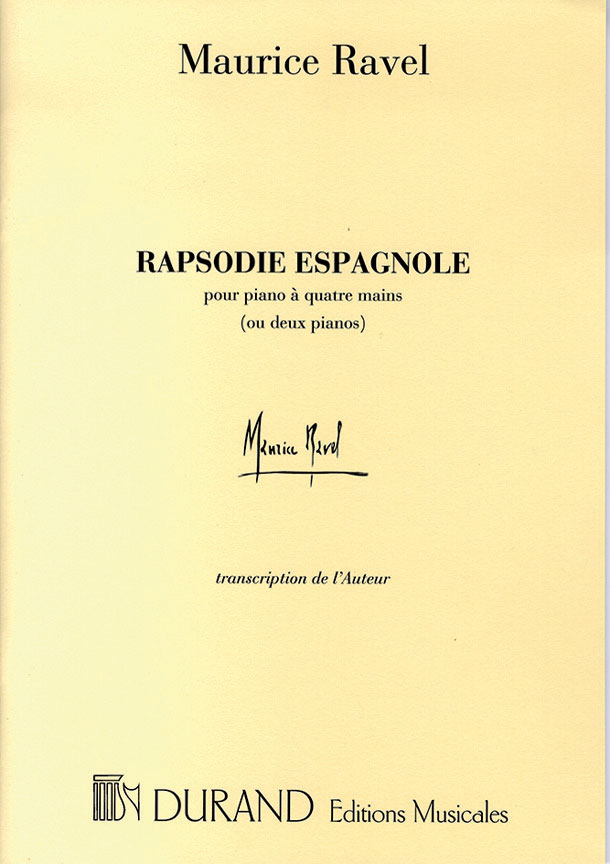 DURAND RAVEL M. - RAPSODIE ESPAGNOLE - PIANO 4 MAINS