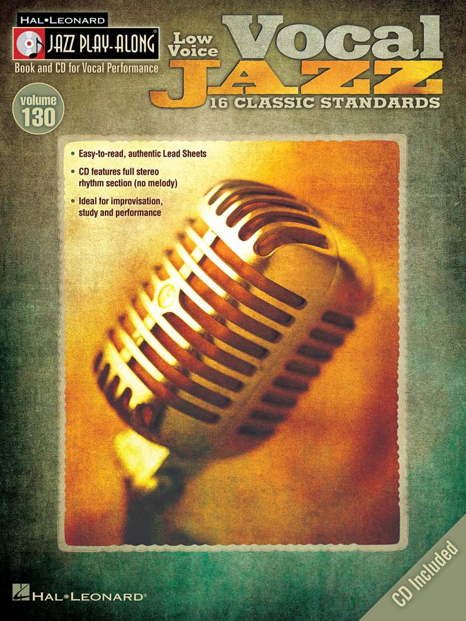 HAL LEONARD JAZZ PLAY ALONG VOL.130 - VOCAL JAZZ + CD - LOW VOICE