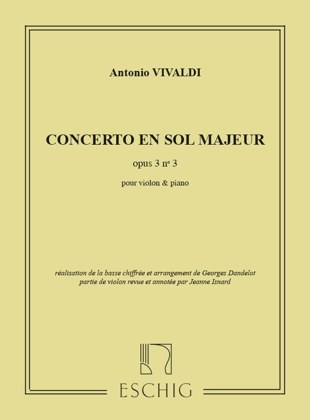 EDITION MAX ESCHIG VIVALDI A. - CONCERTO EN SOL MAJEUR OP.3 N°3 - VIOLON ET PIANO